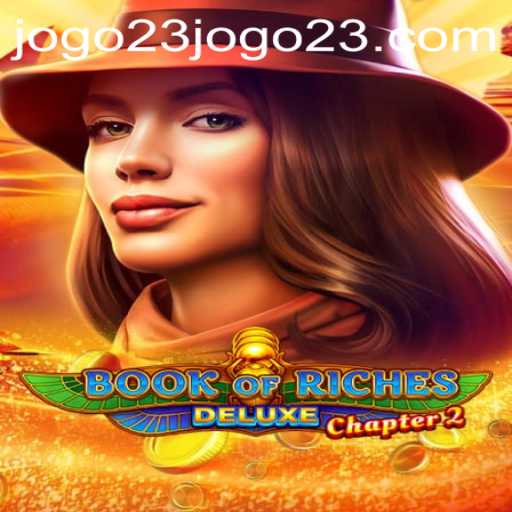 Discover the Thrills of Book of Riches Deluxe Chapter 2